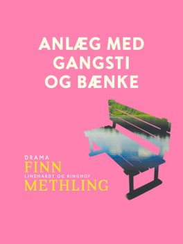 Anlæg med gangsti og bænke, Finn Methling