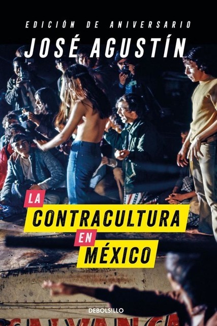 La contracultura en México, José Agustín