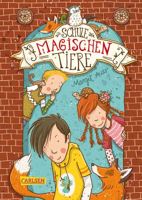 Die Schule der magischen Tiere, Band 1: Die Schule der magischen Tiere (German Edition), Margit Auer