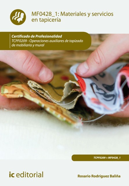 Materiales y servicios en tapicería. TCPF0209, Rosario Rodríguez Baliña