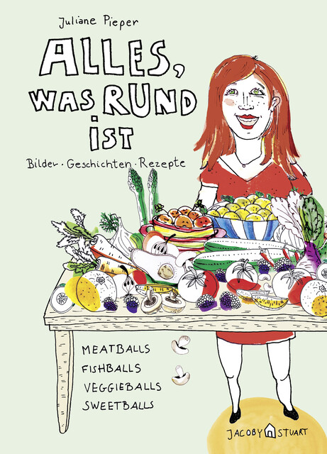 Alles, was rund ist, Juliane Pieper
