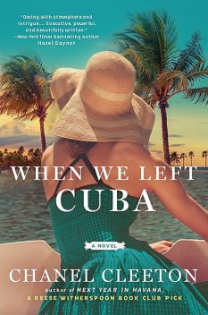 When We Left Cuba, Chanel Cleeton