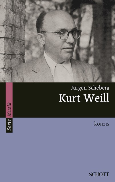 Kurt Weill, Jürgen Schebera