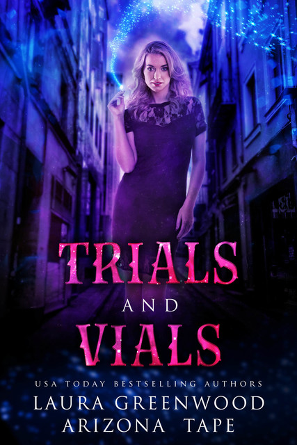 Trials and Vials, Laura Greenwood, Arizona Tape
