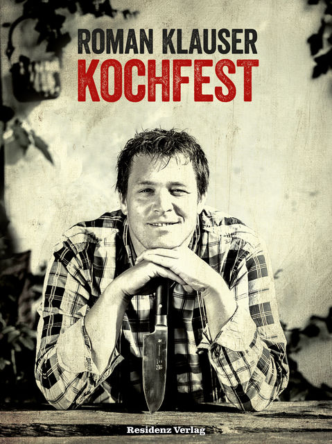 Kochfest, Roman Klauser