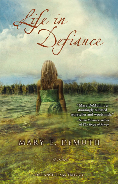 Life in Defiance, Mary E DeMuth