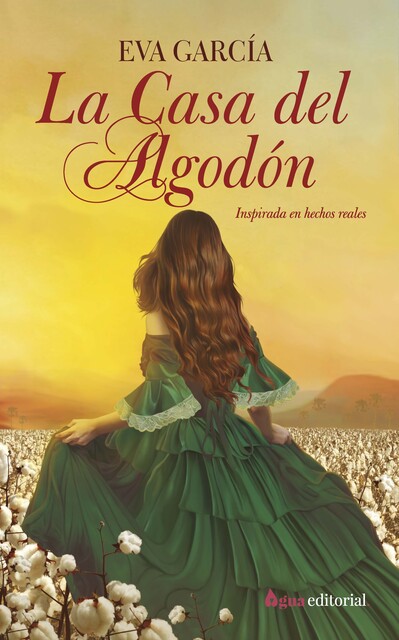 La casa del algodón, Eva García