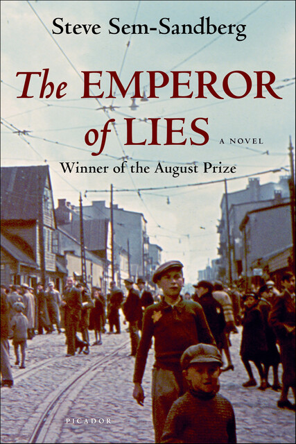 The Emperor of Lies, Steve Sem-Sandberg