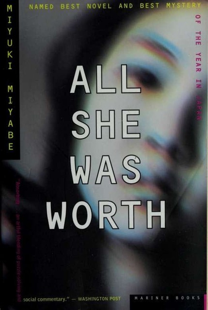 All she was worth, Alfred, 1960-, Birnbaum, Miyabe, Miyuki