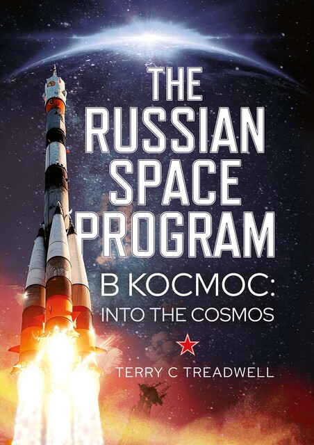 The Russian Space Program, Terry C Treadwell