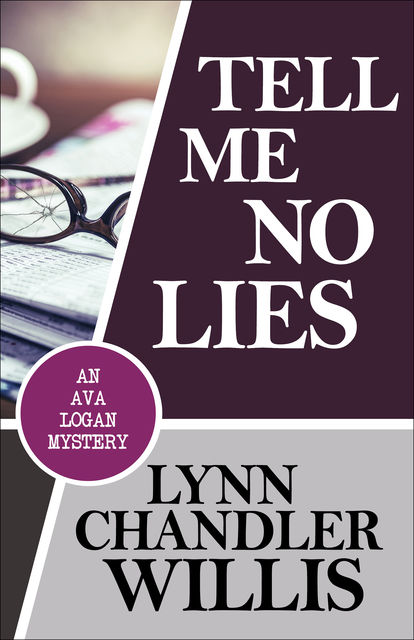 Tell Me No Lies, Lynn Chandler Willis