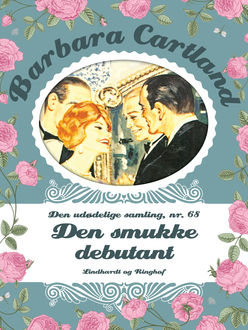 Den smukke debutant, Barbara Cartland