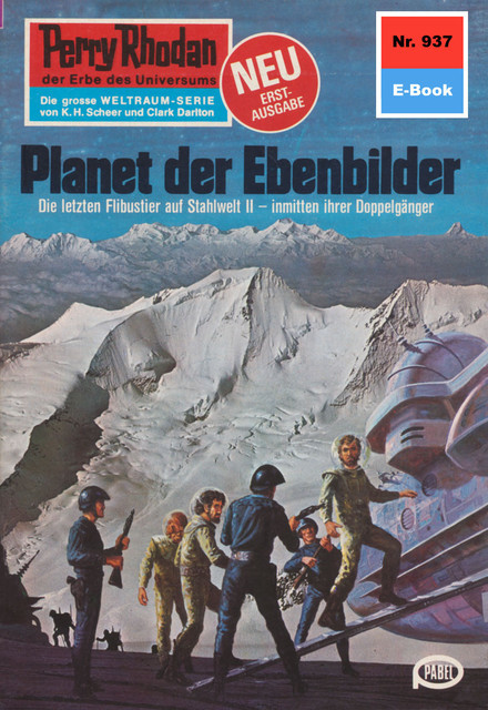 Perry Rhodan 937: Planet der Ebenbilder, H.G. Ewers