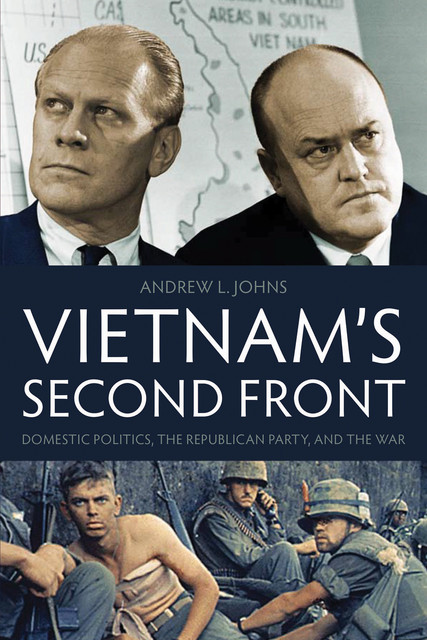 Vietnam's Second Front, Andrew L.Johns