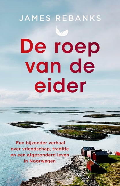 De roep van de eider, James Rebanks