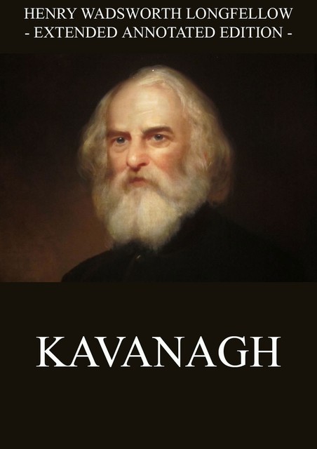 Kavanagh, Henry Wadsworth Longfellow