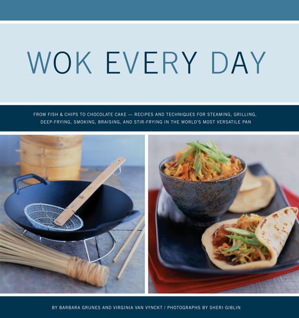 Wok Every Day, Barbara Grunes, Virginia Van Vynckt