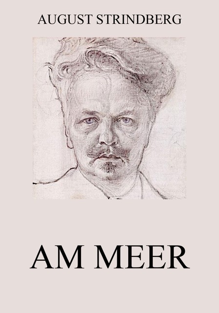 Am Meer, August Strindberg