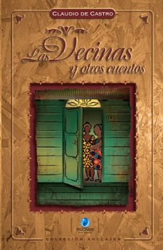 Las vecinas y otros cuentos, Claudio De Castro