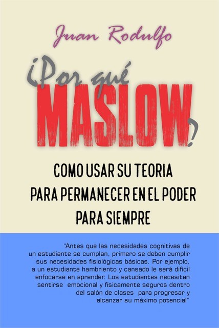 Por Qué Maslow, Juan Rodulfo