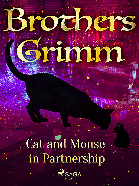 Cat and Mouse in Partnership, Brothers Grimm