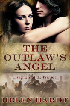 The Outlaw's Angel, Helen Hardt