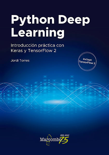 Python Deep Learning, Jordi Torres