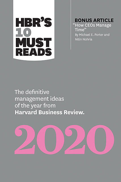 HBR's 10 Must Reads 2020, Nitin Nohria, Harvard Business Review, Paul Daugherty, Michael Porter, Katrina Lake