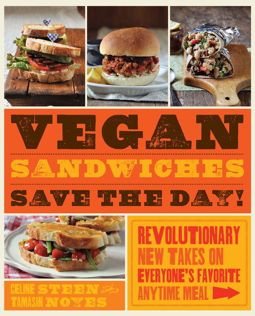 Vegan Sandwiches Save the Day, Tamasin Noyes