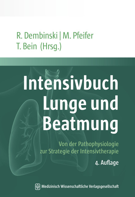 Intensivbuch Lunge und Beatmung, Michael Pfeifer, Rolf Dembinski, Thomas Bein