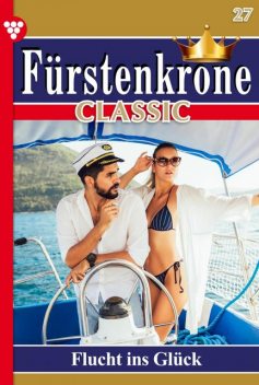 Fürstenkrone Classic 27 – Adelsroman, Cora von Ilmenau