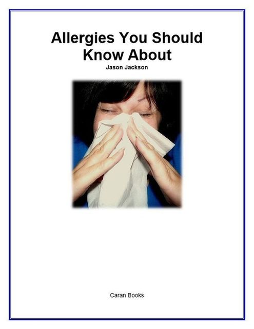 Allergies You Should Know About, Jason Jackson