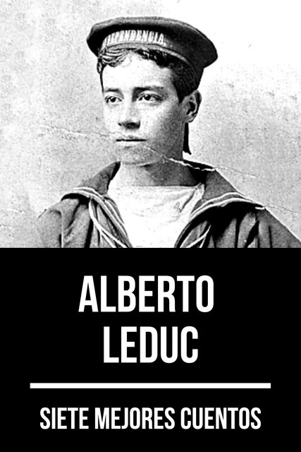7 mejores cuentos de Alberto Leduc, Alberto Leduc, August Nemo
