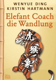 Elefant Coach, Kirstin Hartmann, Wenyue Ding