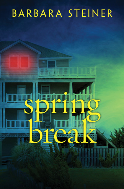 Spring Break, Barbara Steiner