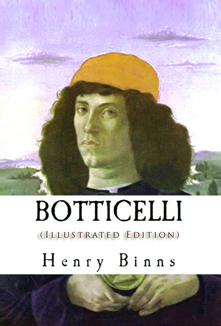 Botticelli, Henry Binns