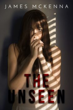 The Unseen, James McKenna