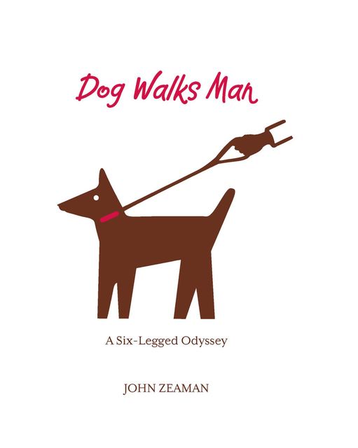 Dog Walks Man, John Zeaman