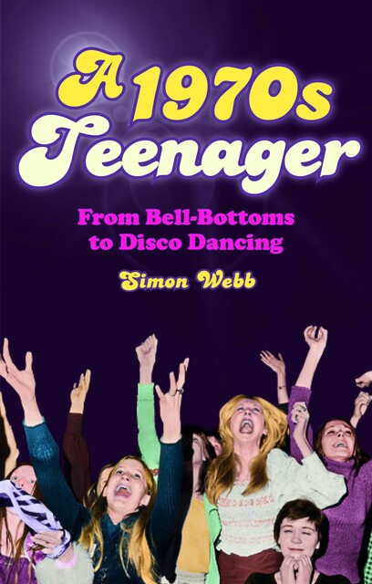 A 1970s Teenager, Simon Webb