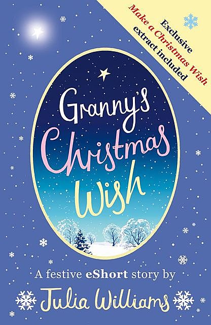 Granny’s Christmas Wish, Julia Williams