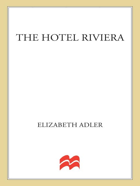 The Hotel Riviera, Elizabeth Adler