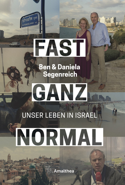 Fast ganz normal, Ben Segenreich, Daniela Segenreich-Horsky