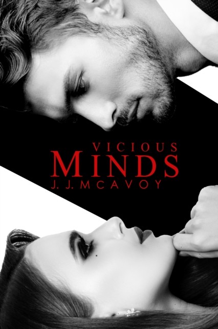 Vicious Minds: Part 1 (Children of Vice Book 4), J.J. McAvoy