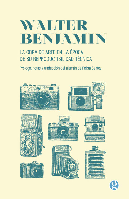 La obra de arte en la época de su reproductibilidad técnica, Walter Benjamin
