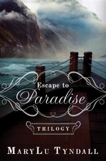 Escape to Paradise Trilogy, MaryLu Tyndall