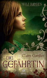 Die Gefährtin, Claire Gavilan