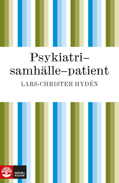 Psykiatri-samhälle-patient, Lars-Christer Hydén