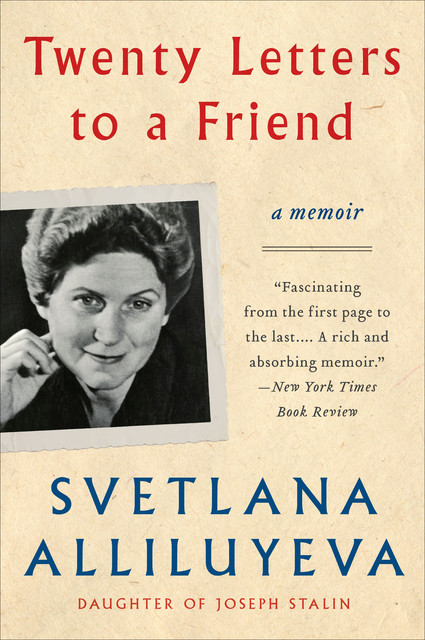 Twenty Letters to a Friend, Svetlana Alliluyeva