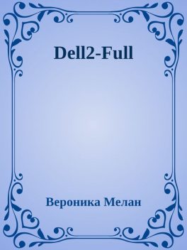 Dell2-Full, Вероника Мелан