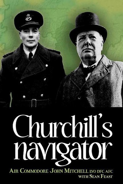 Churchill's Navigator, John Mitchell, Sean Feast